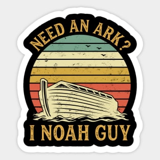 Need An Ark I Noah Guy Vintage Christian Sticker